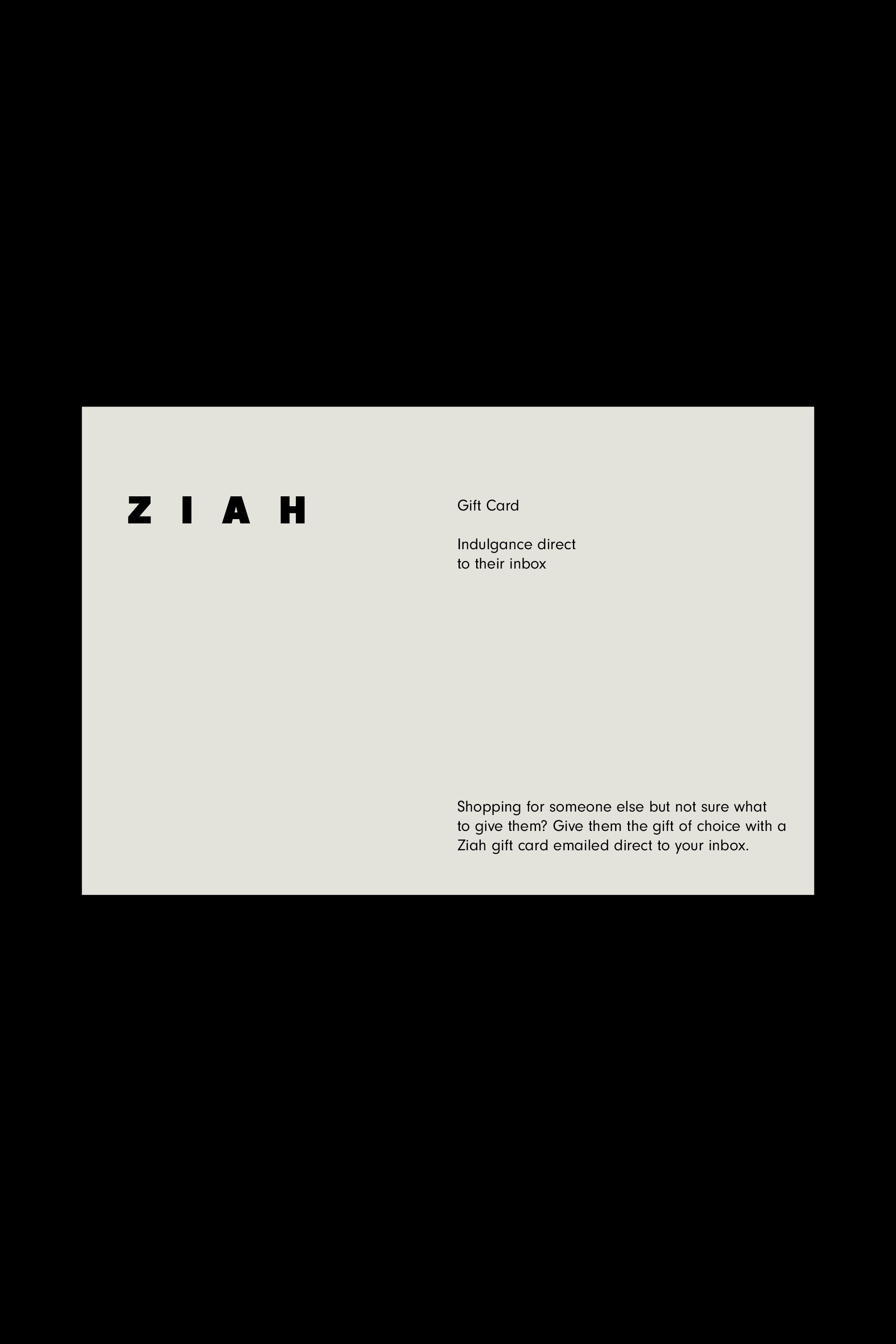 Ziah Gift Card